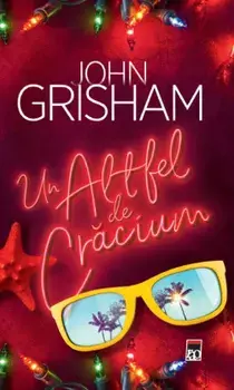 Un altfel de Craciun/John Grisham