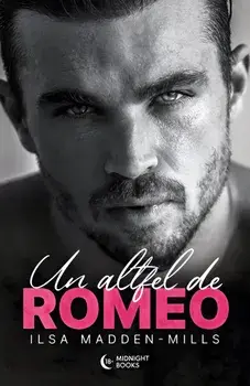 Un altfel de Romeo/Ilsa Madden-Mills
