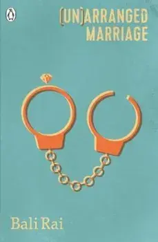 (Un)arranged Marriage, Paperback/Bali Rai