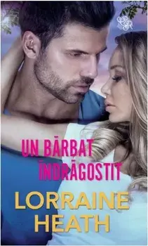 Un barbat indragostit/Lorraine Heath