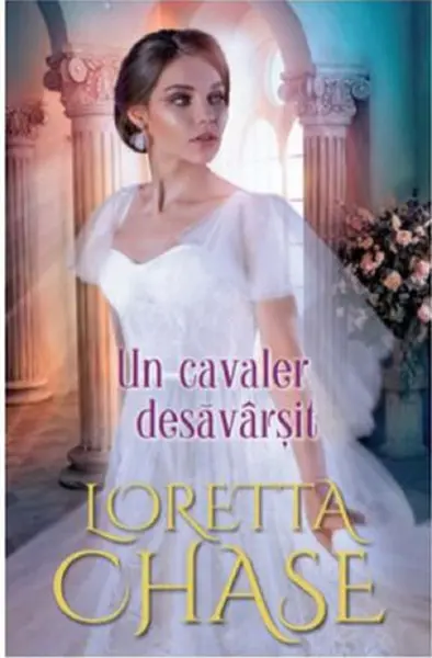 Un cavaler desavarsit | Loretta Chase