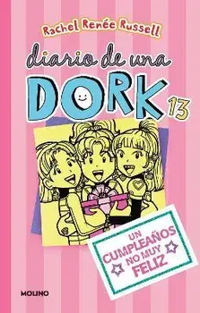 Un Cumpleaños No Muy Feliz / Dork Diaries: Tales from a Not-So-Happy Birthday, Paperback/Rachel Renée Russell