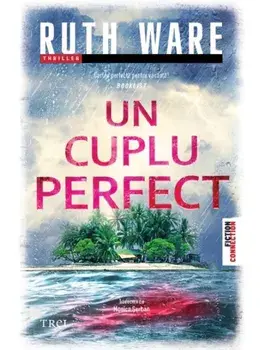 Un cuplu perfect/Ruth Ware