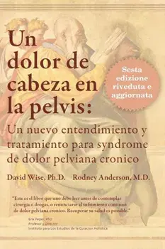 Un Dolor de Cabeza En La Pelvis, Paperback/Rodney Anderson