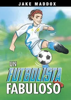 Un Futbolista Fabuloso, Paperback/Jake Maddox