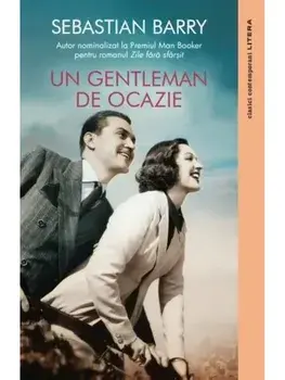 Un gentleman de ocazie/Sebastian Barry