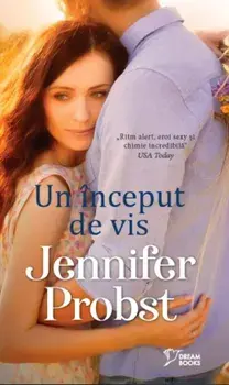 Un inceput de vis/Jennifer Probst