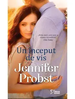 Un inceput de vis/Jennifer Probst