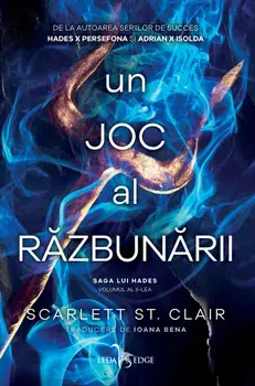 Un joc al razbunarii. Saga lui Hades. Volumul al II-lea/Scarlett St. Clair