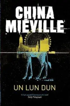 Un Lun Dun, Paperback/China Mieville