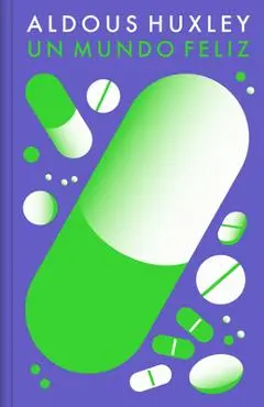 Un Mundo Feliz / Brave New World - Aldous Huxley