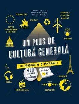 Un plus de cultura generala/***