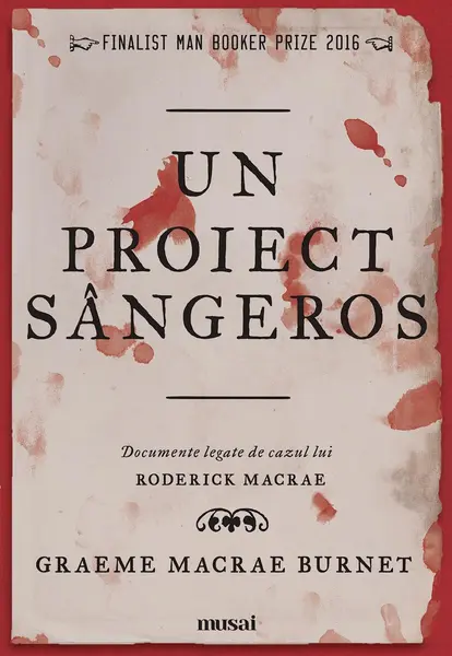Un proiect sângeros - Graeme Macrae Burnet