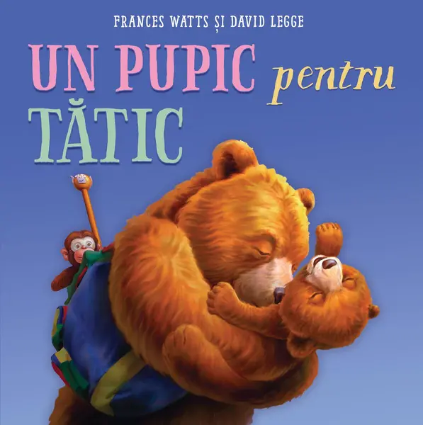 Un pupic pentru tătic - Frances Watts