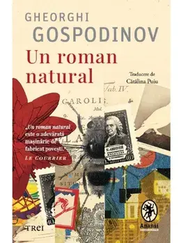 Un roman natural/Gheorghi Gospodinov