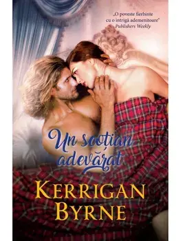 Un scotian adevarat/Kerrigan Byrne