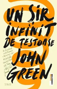 Un sir infinit de testoase/John Green