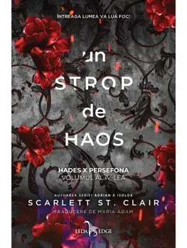 Un strop de haos. Seria Hades X Persefona. Volumul al IV-lea/Scarlett St. Clair