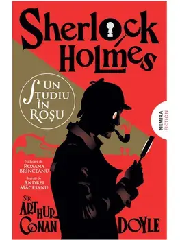 Un studiu in rosu. Seria Sherlock Holmes/Sir Athur Conan Doyle