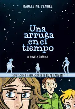 Una Arruga En El Tiempo (Novela Gráfica /A Wrinkle in Time: The Graphic Novel, Paperback/Madeleine L'Engle