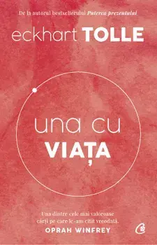 Una cu viata/Eckhart Tolle