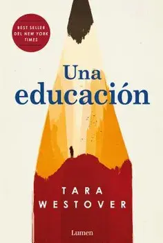 Una Educación = Educated, Paperback/Tara Westover