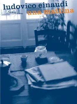 Una Mattina/Ludovico Einaudi