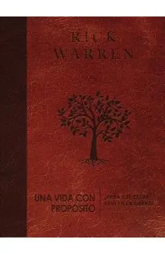 Una Vida Con Prop�sito: �Para Qu� Estoy Aqu� En La Tierra? - Rick Warren