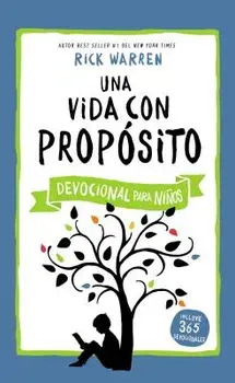 Una Vida Con Prop'sito - Devocional Para Ni'os (Spanish), Hardcover/Rick Warren