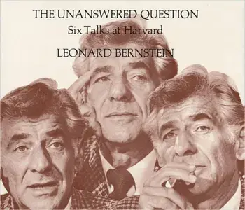 Unanswered Question. Six Talks at Harvard, Paperback/Leonard Bernstein