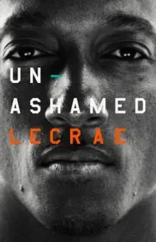 Unashamed, Hardcover/Lecrae Moore