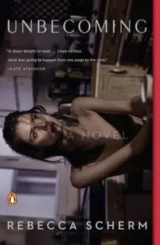Unbecoming, Paperback/Rebecca Scherm