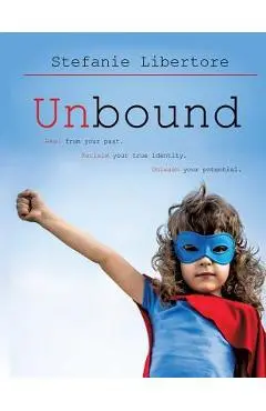 Unbound - Stefanie Libertore