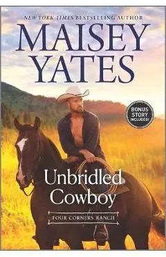 Unbridled Cowboy - Maisey Yates