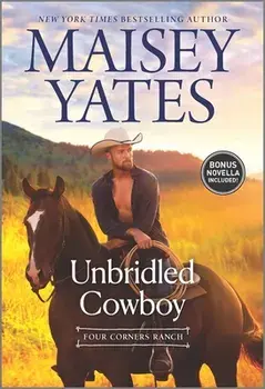 Unbridled Cowboy/Maisey Yates