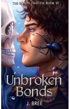 Unbroken Bonds - J. Bree