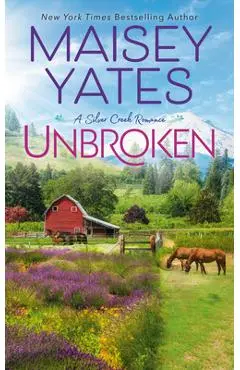 Unbroken - Maisey Yates