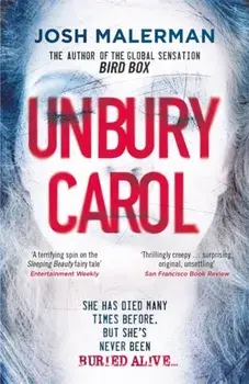 Unbury Carol, Paperback/Josh Malerman
