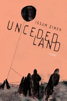 Unceded Land, Paperback/Issam Zineh