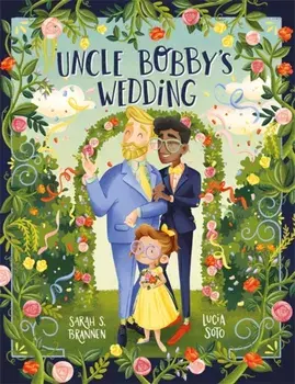 Uncle Bobby's Wedding, Paperback/Sarah Brannen