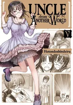 Uncle from Another World, Vol. 5, Paperback/Hotondoshindeiru