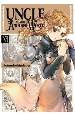 Uncle from Another World, Vol. 6 - Hotondoshindeiru