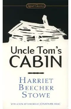 Uncle Tom's Cabin - Harriet Beecher Stowe