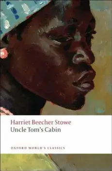 Uncle Tom's Cabin, Paperback/Harriet Beecher Stowe