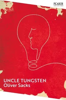 Uncle Tungsten. Memories of a Chemical Boyhood, Paperback/***
