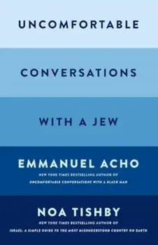 Uncomfortable Conversations with a Jew, Hardback/Noa Tishby