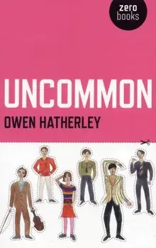 Uncommon, Paperback/Owen Hatherley