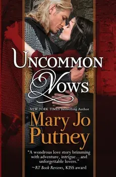 Uncommon Vows: A Medieval Prequel to the Bride Trilogy, Paperback/Mary Jo Putney