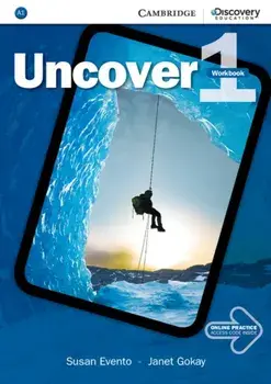 Uncover Level 1 Workbook with Online Practice. New ed/Janet Gokay