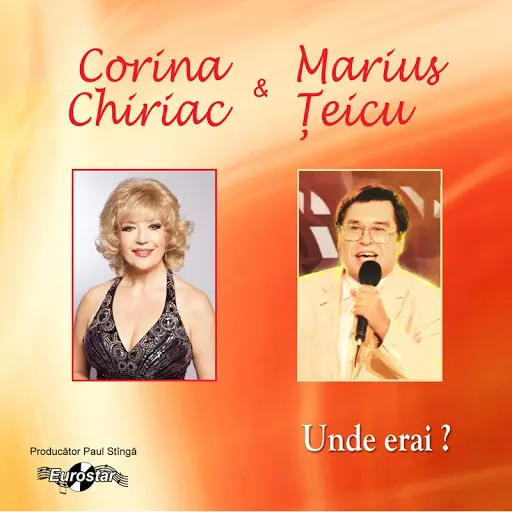 Unde erai? | Corina Chiriac, Marius Teicu